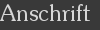 Anschrift